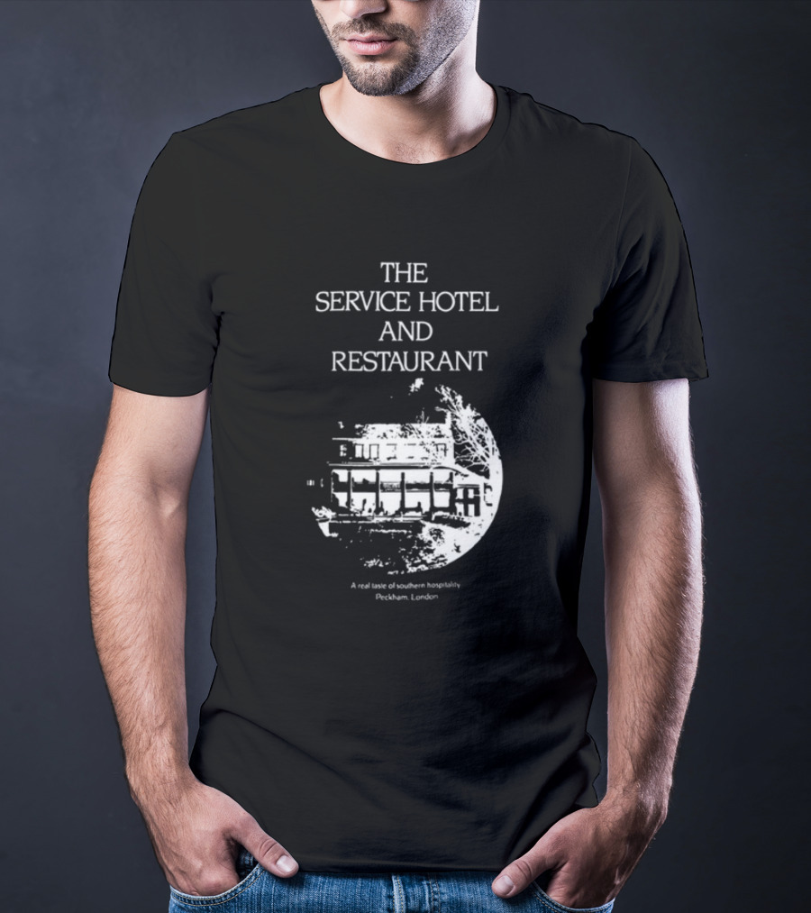 The Service Hotel And Restaurant A Real Taste Of Southern Hospitality Peckham London T-Shirt