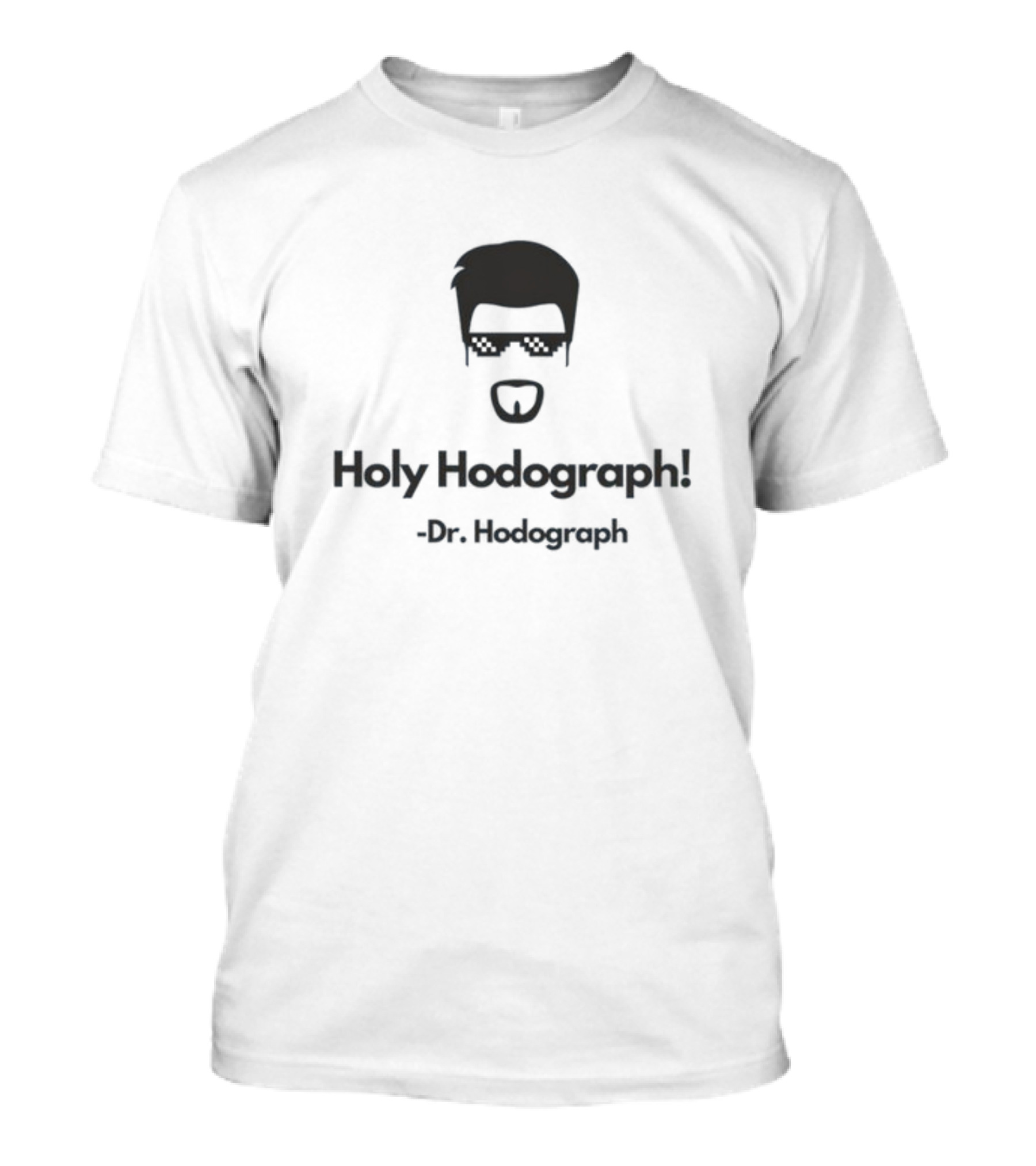 Holy Hodograph Dr. Hodograph T-Shirt