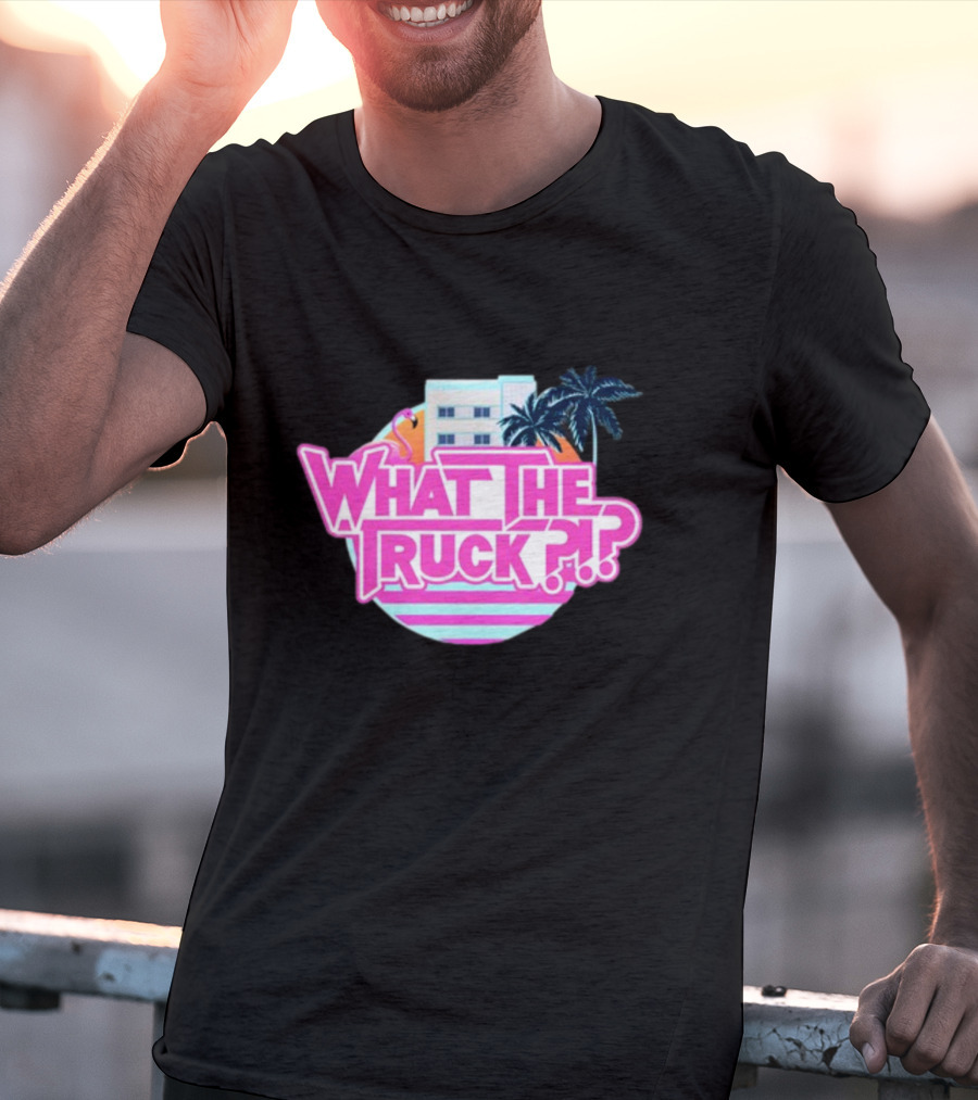 What The Truck Miami Florida Flamingo Palm Trees And Art Deco Building T-Shirt