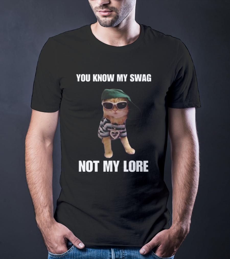 Cringeytees You Know My Swag Not My Lore Cat In Sunglasses And Striped T-Shirt