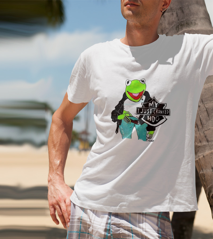 Matt Gray My I Just Cranked Hog Kermit Biker T-Shirt