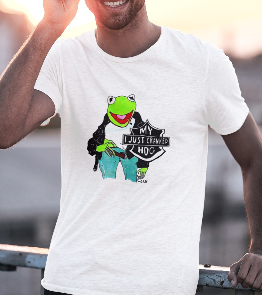 Matt Gray My I Just Cranked Hog Kermit Biker T-Shirt