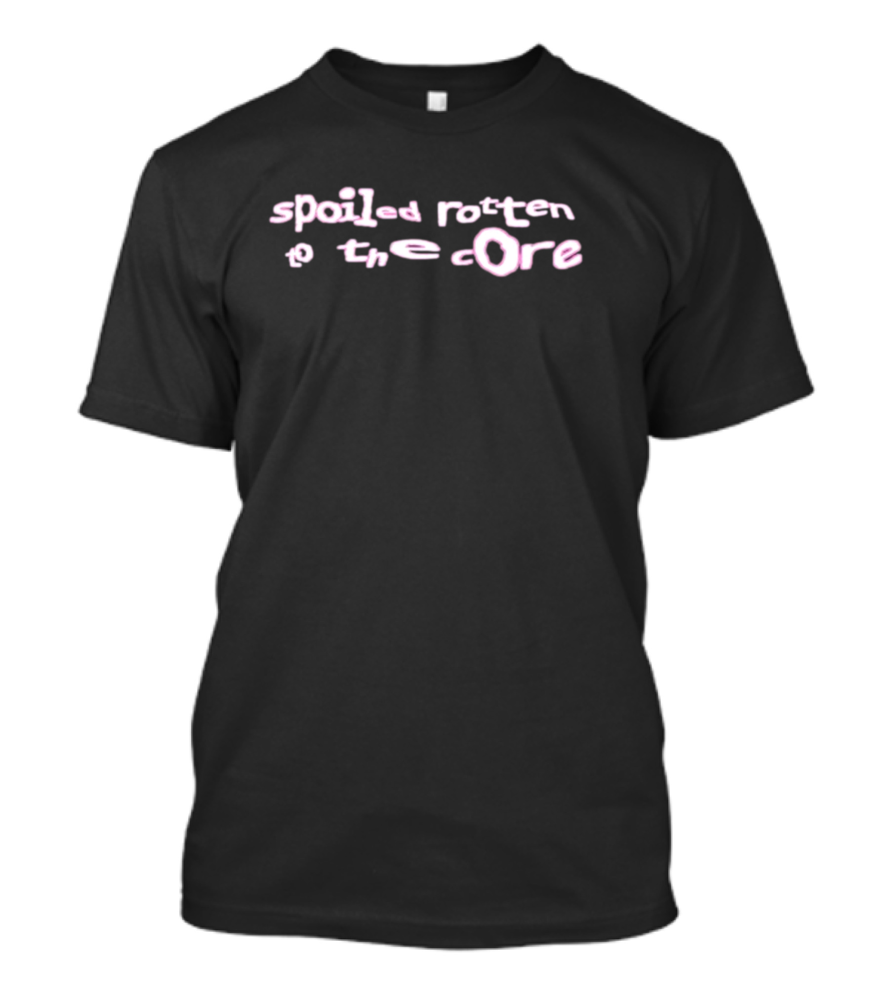 Spoiled Rotten To The Core T-Shirt