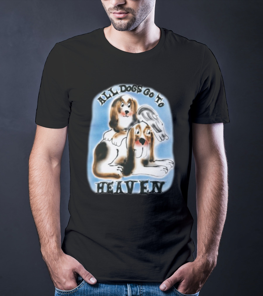 Chnge All Dogs Go To Heaven T-Shirt