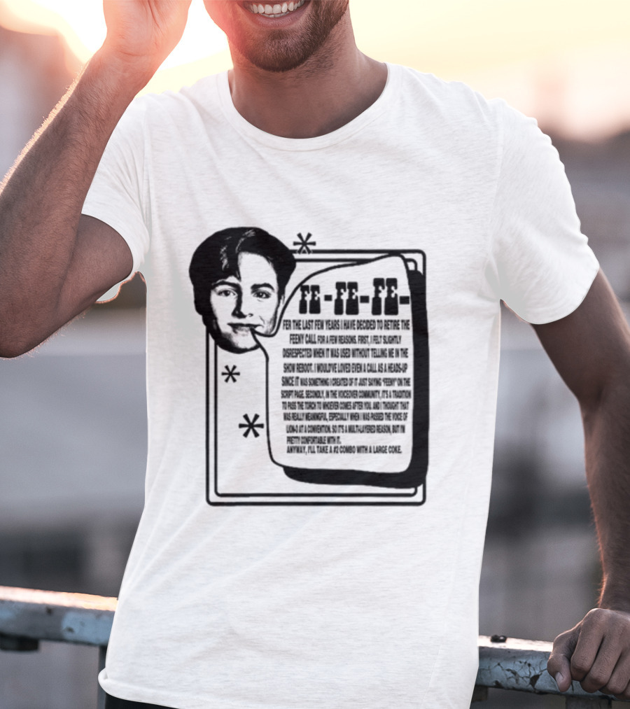 Podmeetsworldshow Feeny Call Quote Design With Classic Feeny Call Phrase T-Shirt