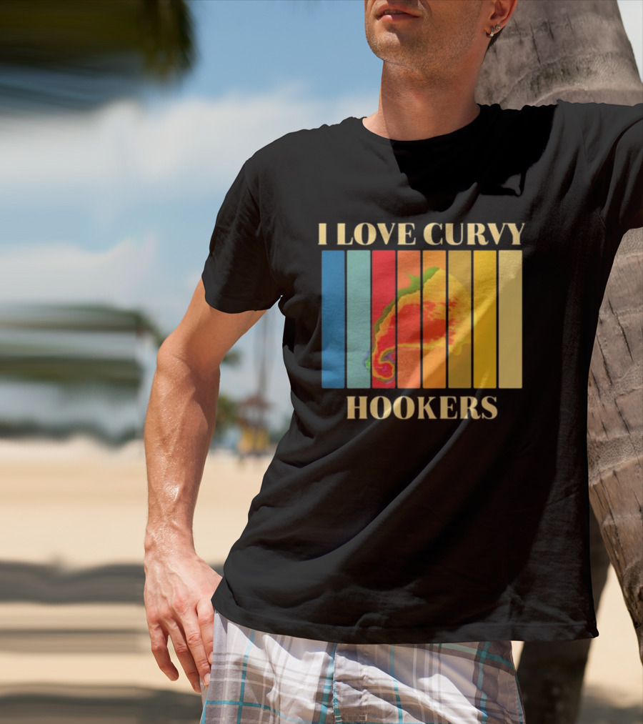 I Love Curvy Hookers Multicolored Abstract Stripes T-Shirt