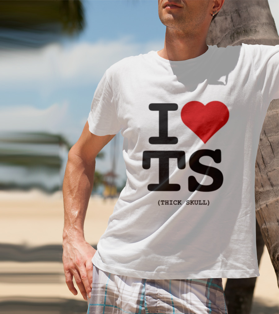 I Heart TS (Thick Skull) T-Shirt