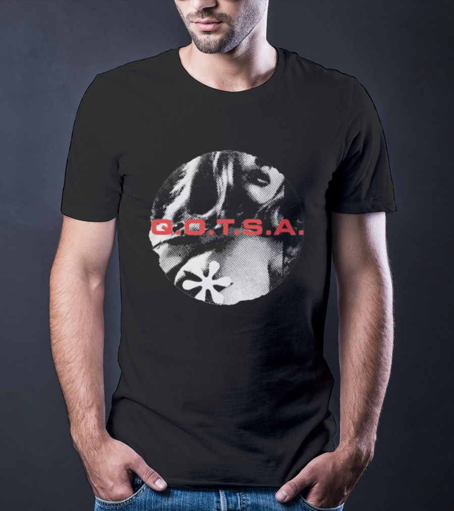 QOTSA Got Some Action On The Other Side Q.O.T.S.A T-Shirt