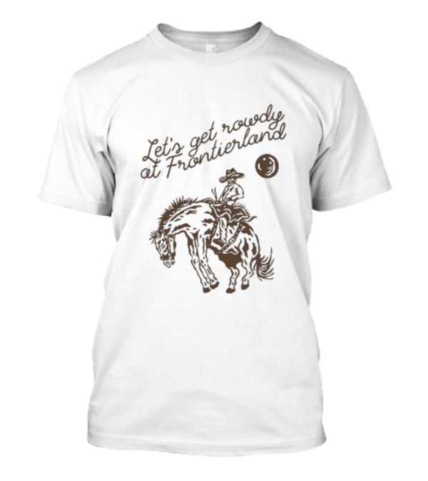 Adelaidesfort Store Let's Get Rowdy At Frontierland Cowboy And Horse Scene T-Shirt