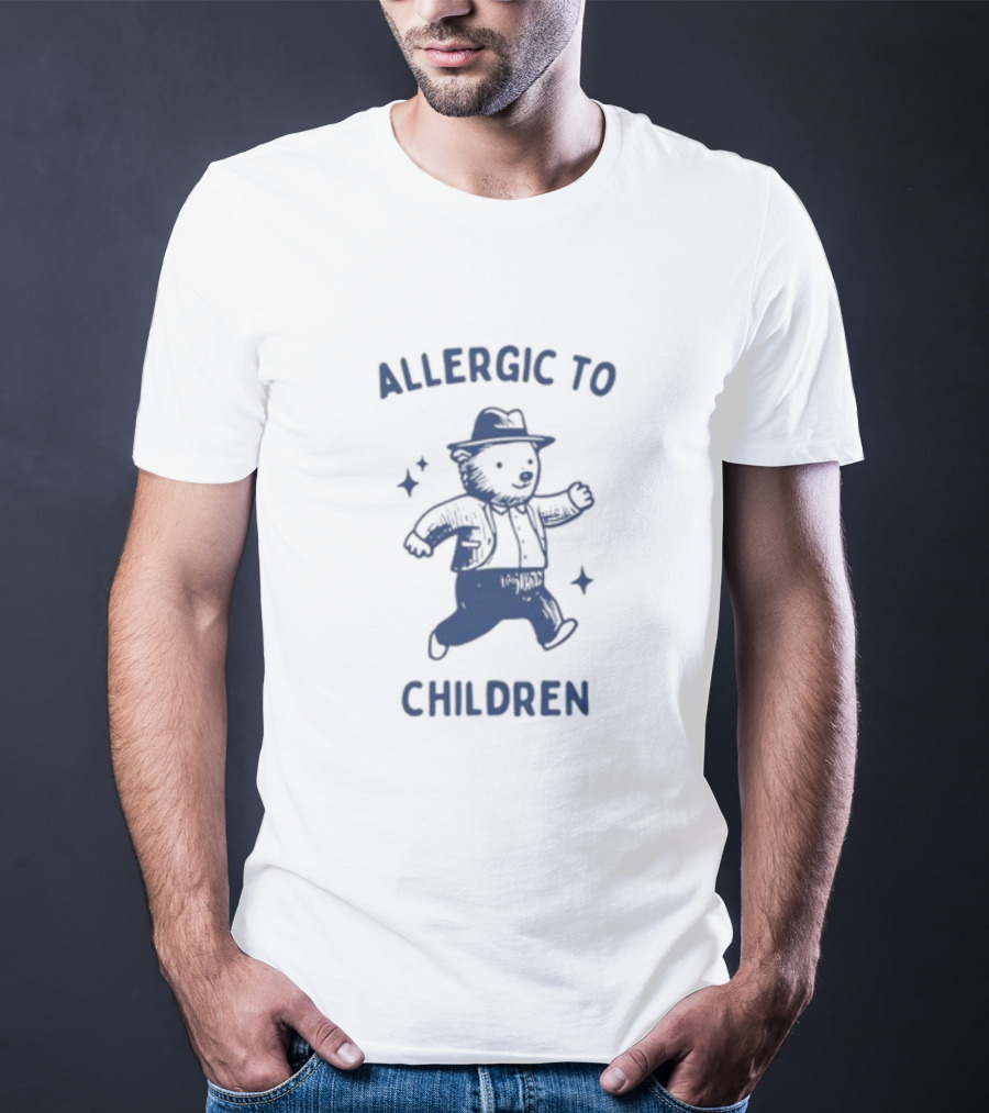 Teeheelondon Allergic To Children Teddy Bear In Hat And Jacket T-Shirt