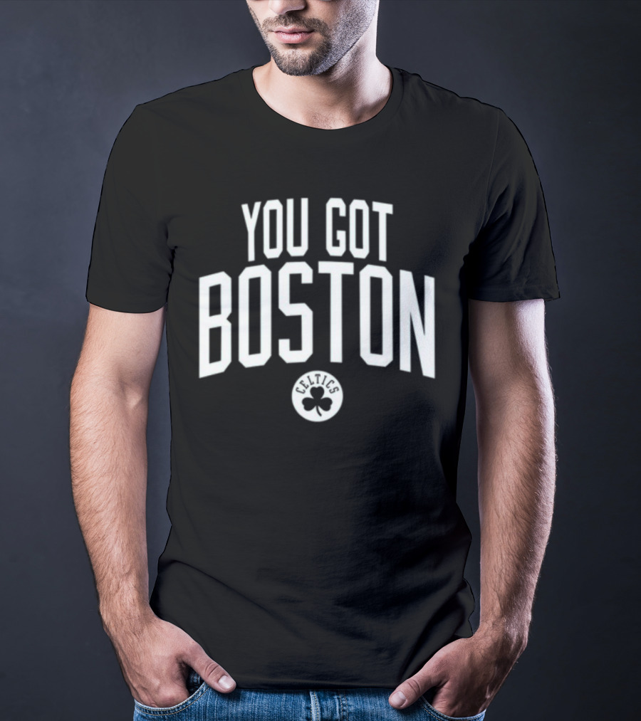 You Got Boston Celtics Greenrunsdeep T-Shirt