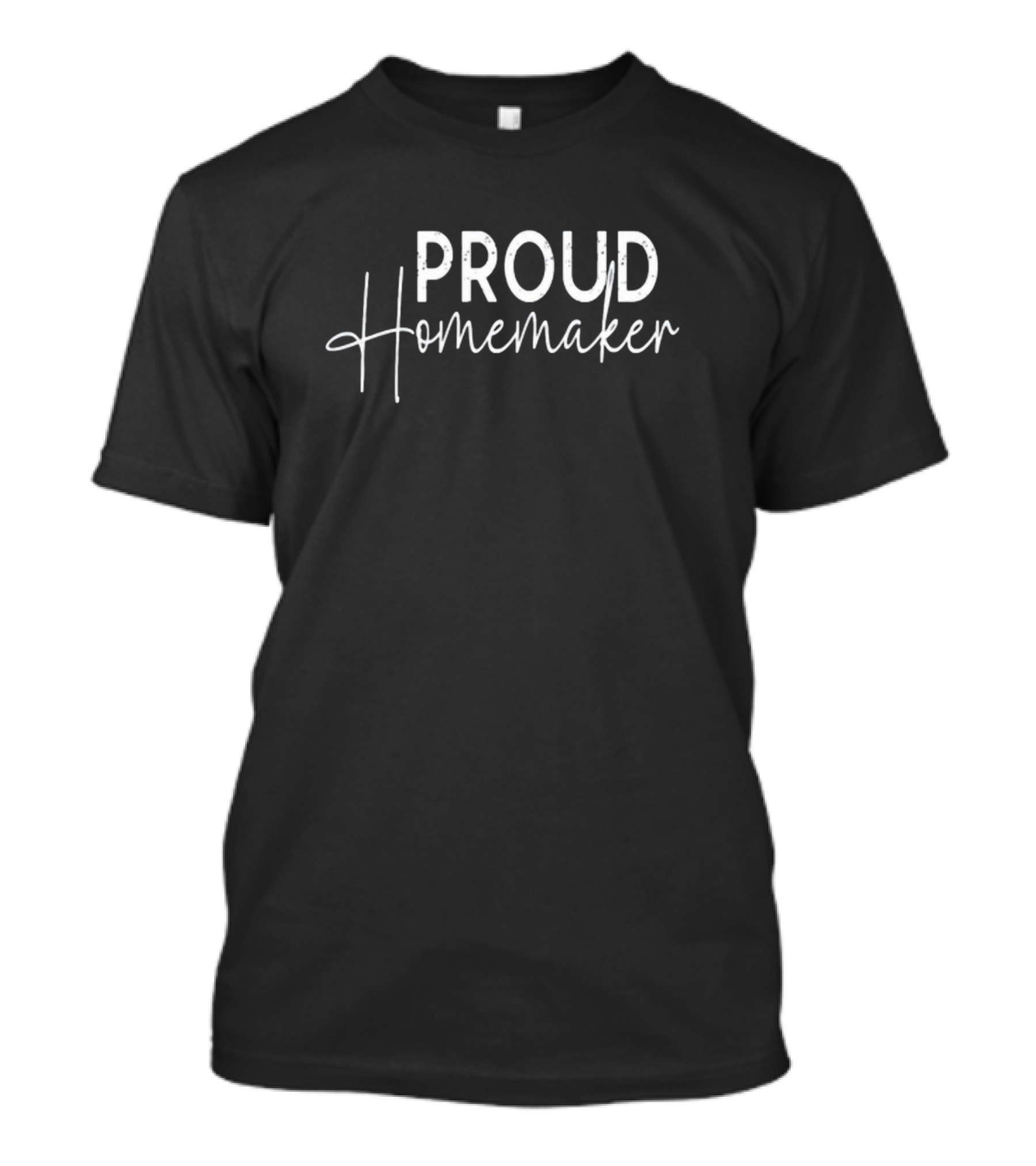 Reckless Patriot Gear Proud Homemaker T-Shirt
