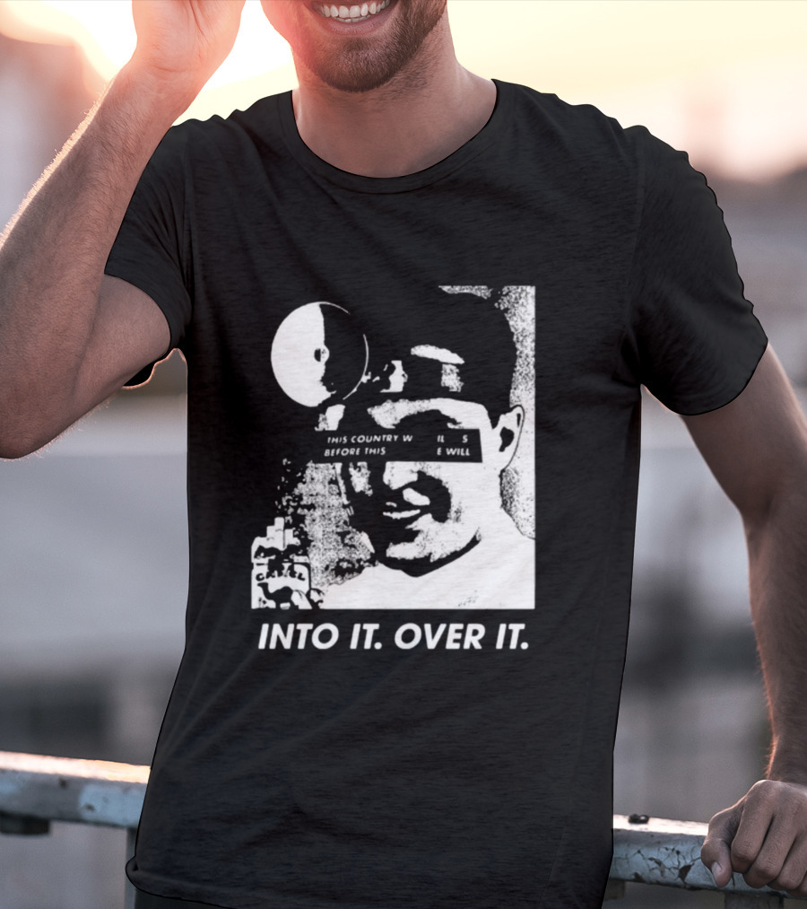 Into It Over It This Country Will Kill Us Stormchasersltd T-Shirt