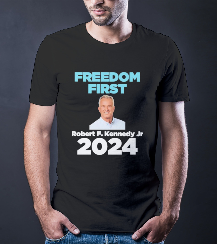 Freedom First Robert F. Kennedy Jr T-Shirt