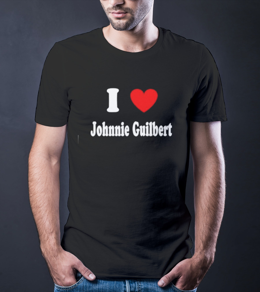 I Love Johnnie Guilbert Heart T-Shirt