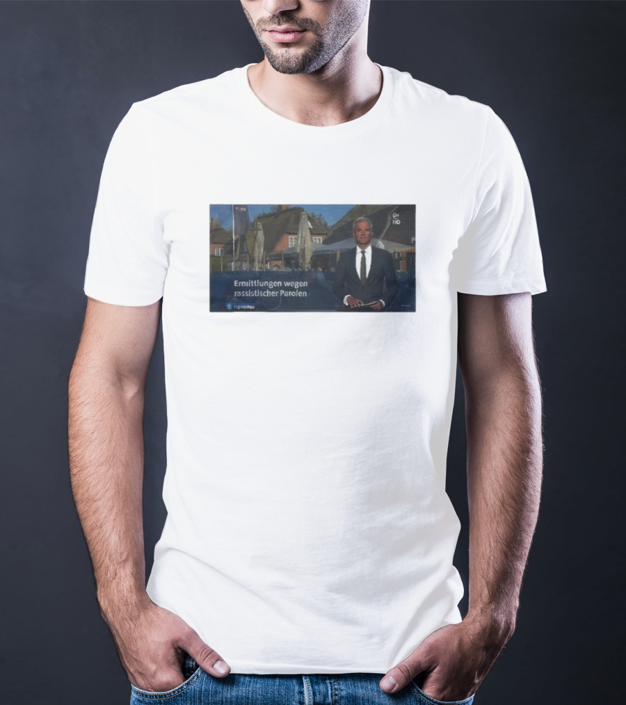 Ermittlungen Wegen Rassistischer Parolen Snicklink Verdacht Im Fokus T-Shirt