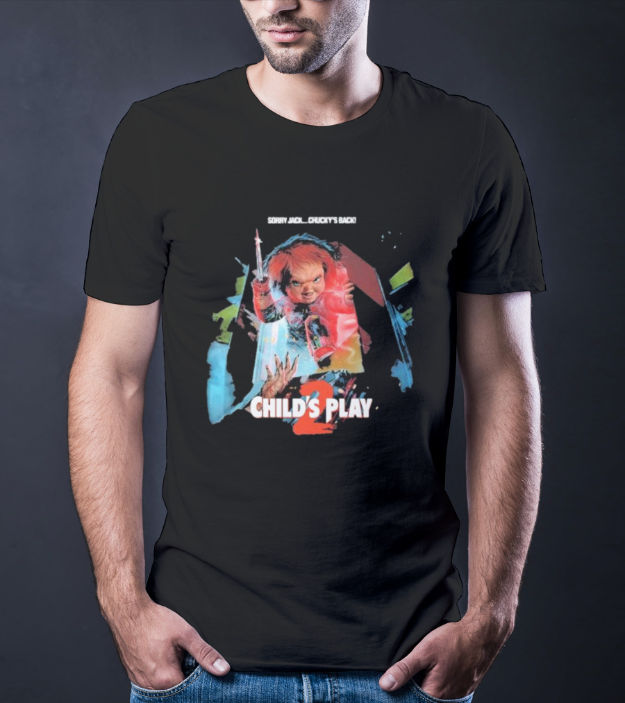 Sorry Jack Chucky’s Back Child’s Play 2 Horror T-Shirt