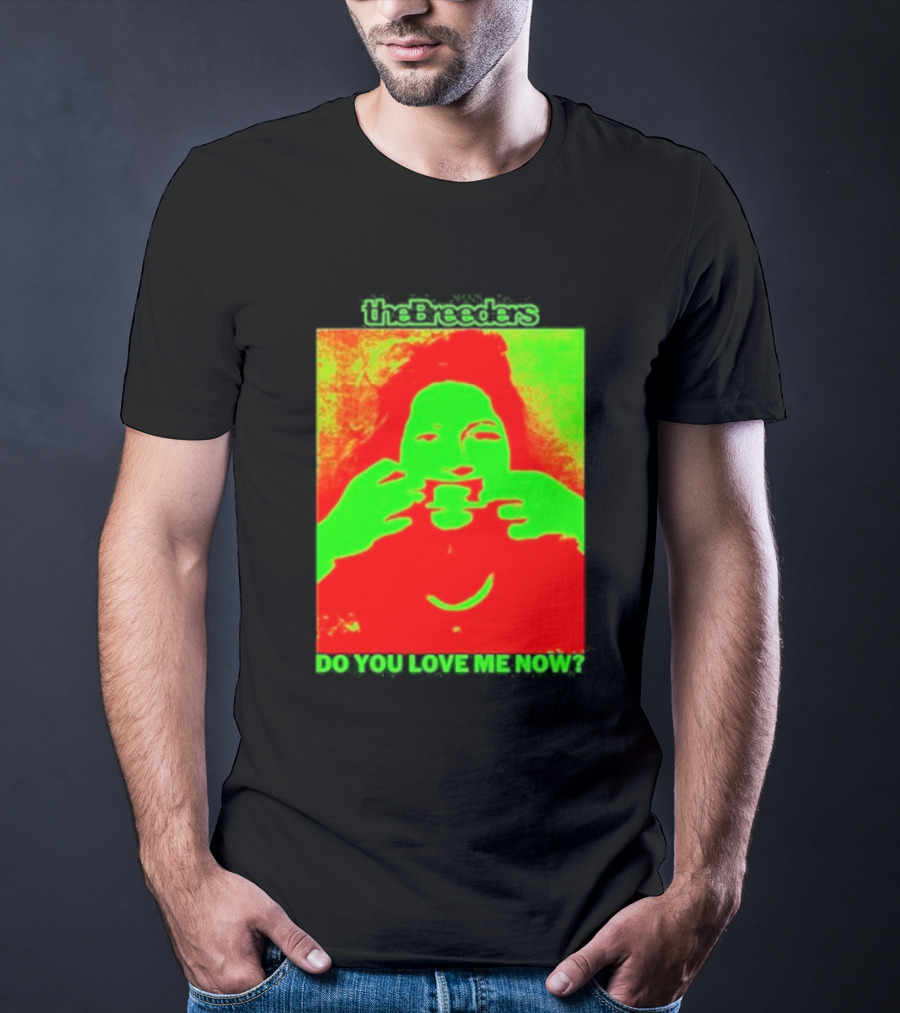 The Breeders Do You Love Me Now Psychedelic Visual T-Shirt