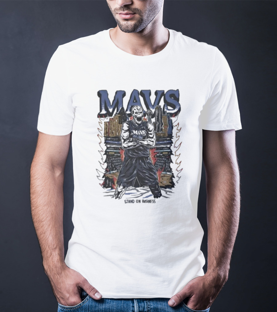 Mavs Standing On Business Standing On Numbers T-Shirt