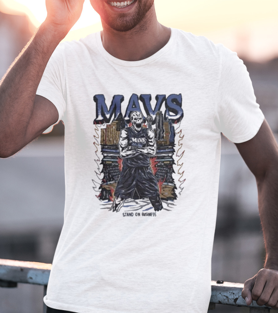 Mavs Standing On Business Standing On Numbers T-Shirt
