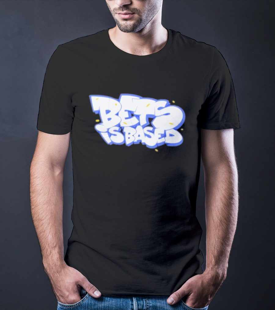 Bets Is Based Graffiti Style Text With Yellow Highlights T-Shirt
