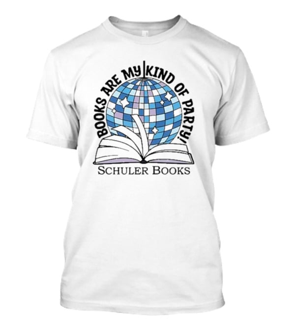 Schuler Books Are My Kind Of Party Reflecting Disco Vibes T-Shirt