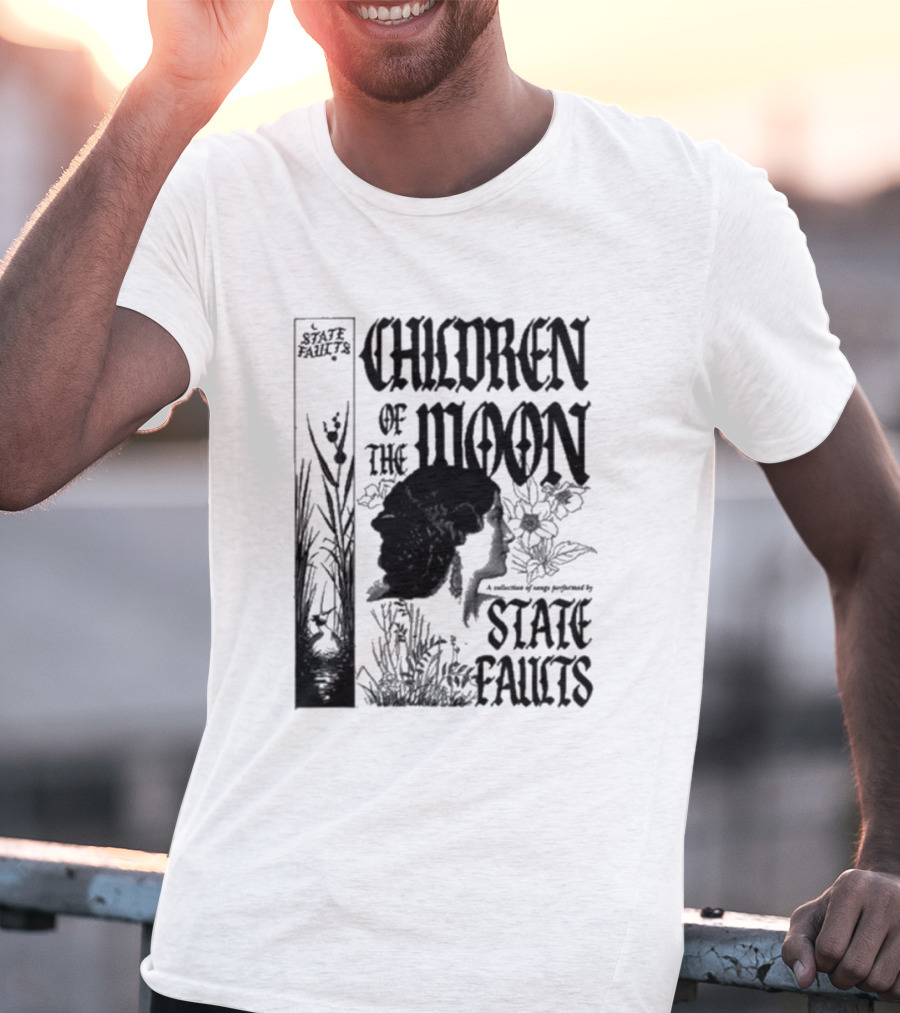 Children Of The Moon By State Faults T-Shirt