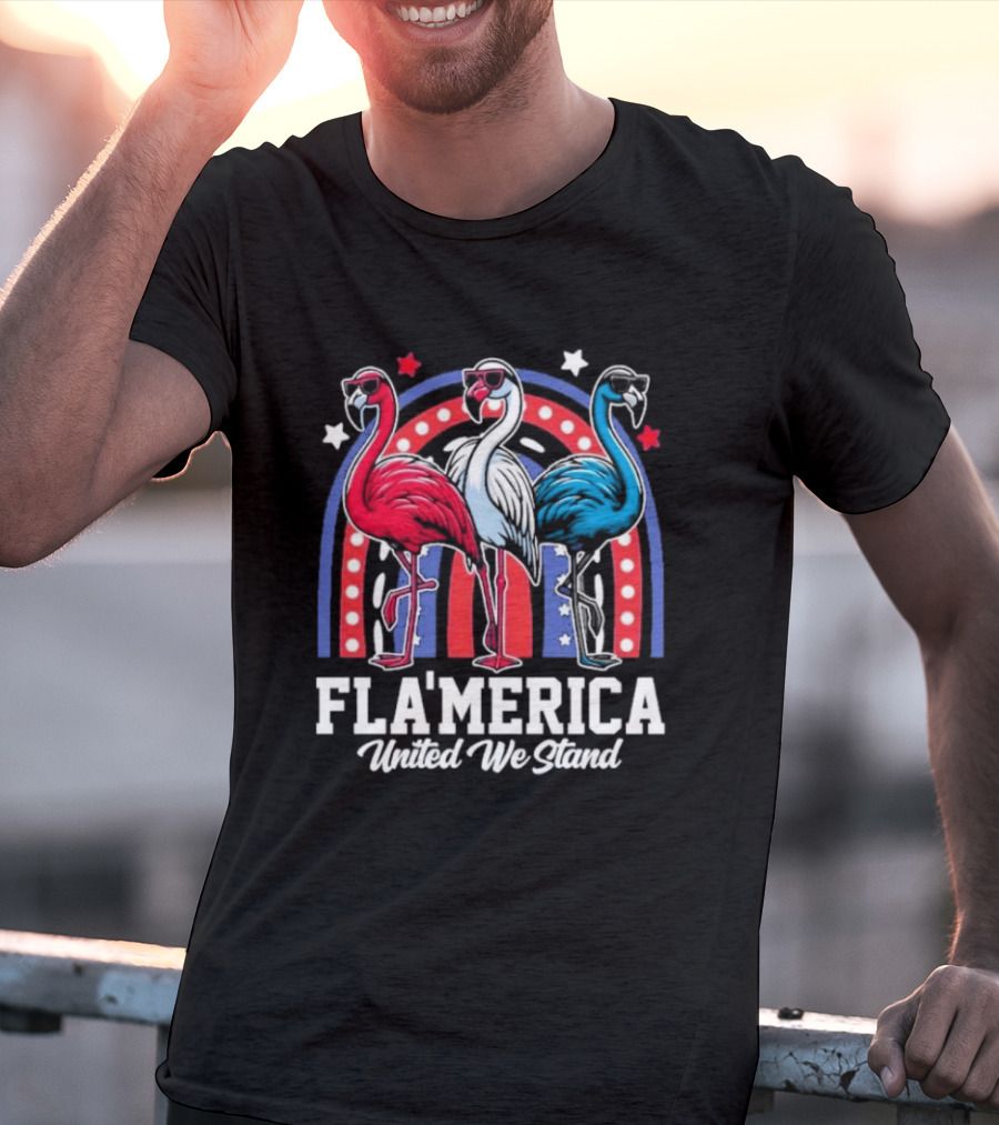 Flamingos Fla’merica Patriotic Red White Blue United We Stand T-Shirt