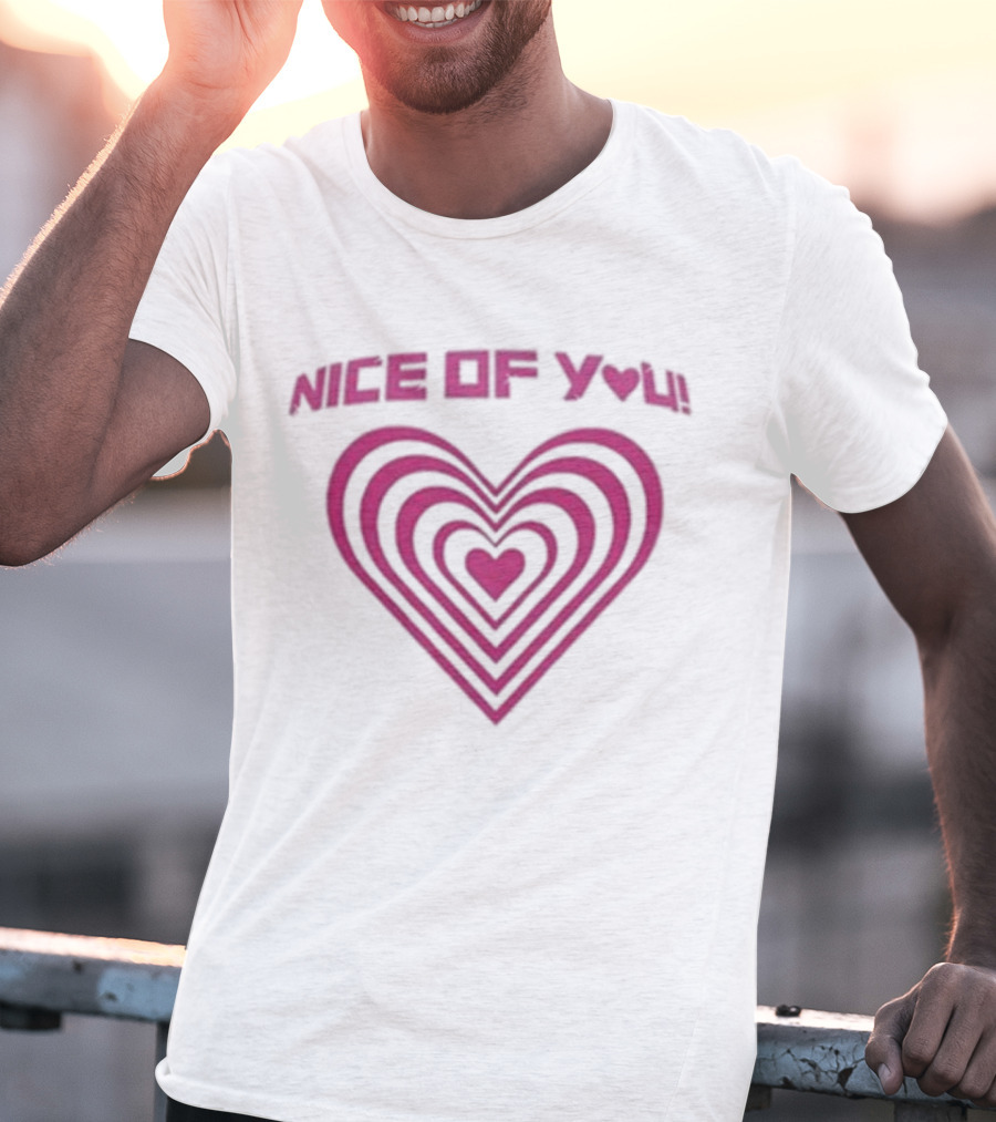 Nice Of You Katrina Stuart Heart T-Shirt