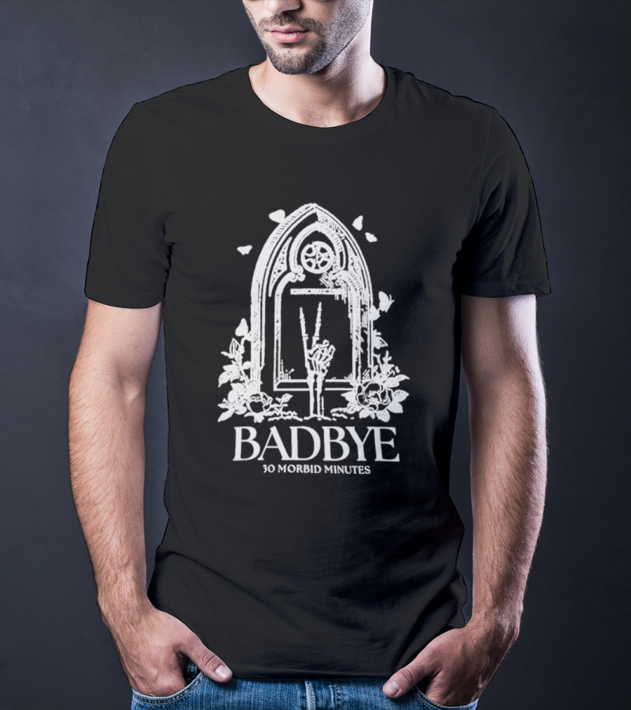 Badbye 30 Morbid Minutes Gothic Tombstone Hand Symbol With Roses And Butterflies T-Shirt