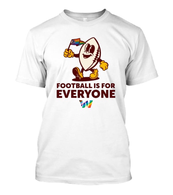 Washington Football Is For Everyone Pride T-Shirt