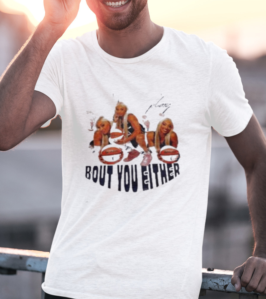 DiJonai Carrington Bout You Either Basketball Pose T-Shirt