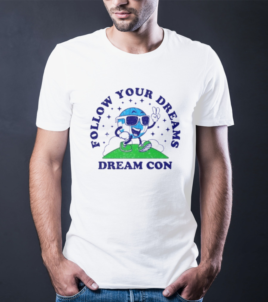 Follow Your Dreams Dream Con Mascot With Peace Sign And Sunglasses T-Shirt