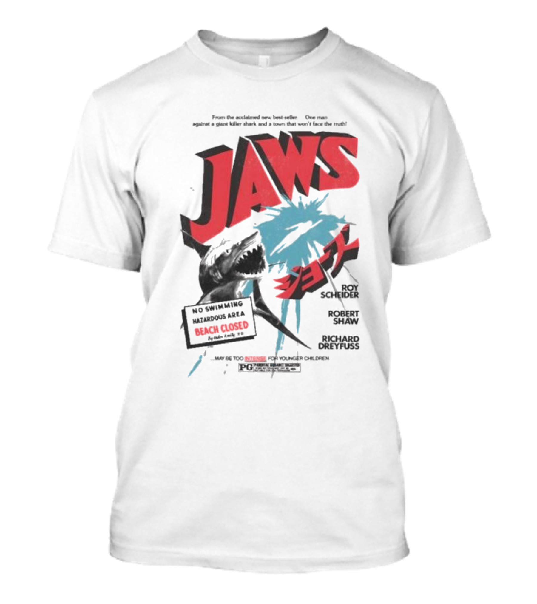 Jaws One Man Against A Giant Killer Shark Beach Closed Hazardous Area Roy Scheider Robert Shaw Richard Dreyfuss T-Shirt
