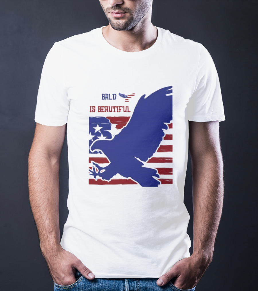 Bald Is Beautiful American Flag Eagle Stars Stripes T-Shirt