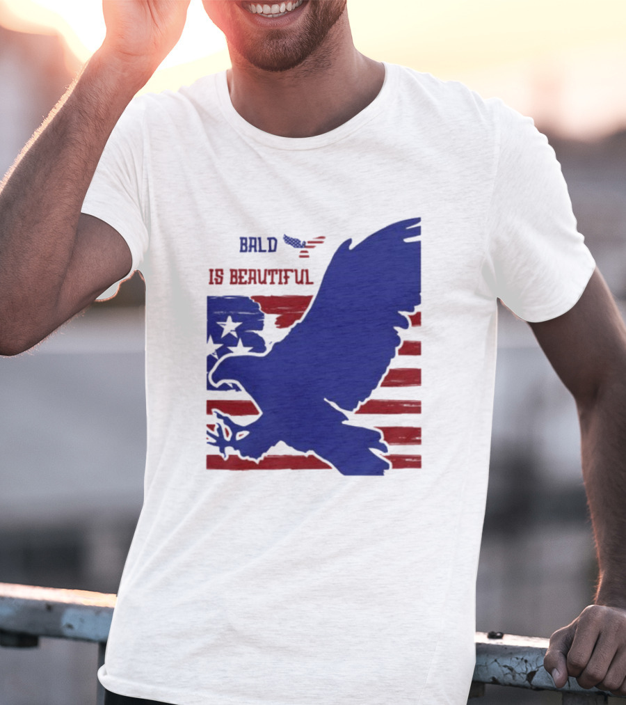 Bald Is Beautiful American Flag Eagle Stars Stripes T-Shirt