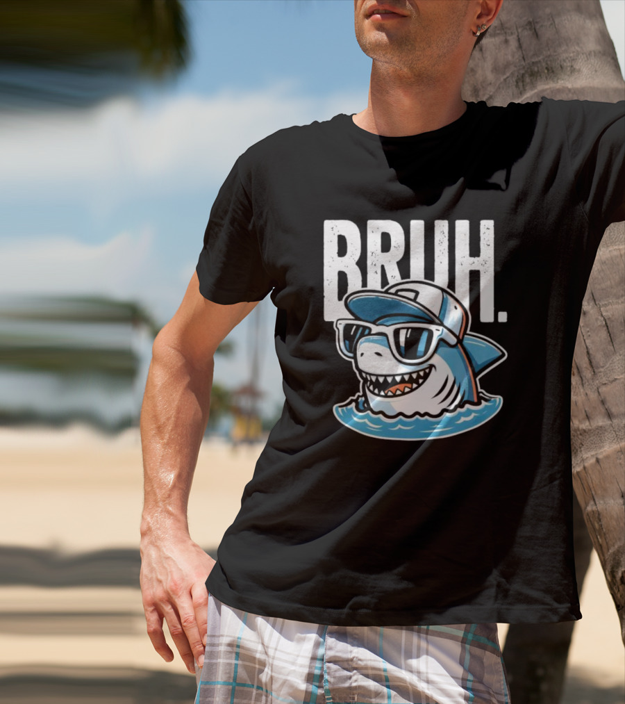 BRUH Great White Cool Shark With Sunglasses And Cap T-Shirt