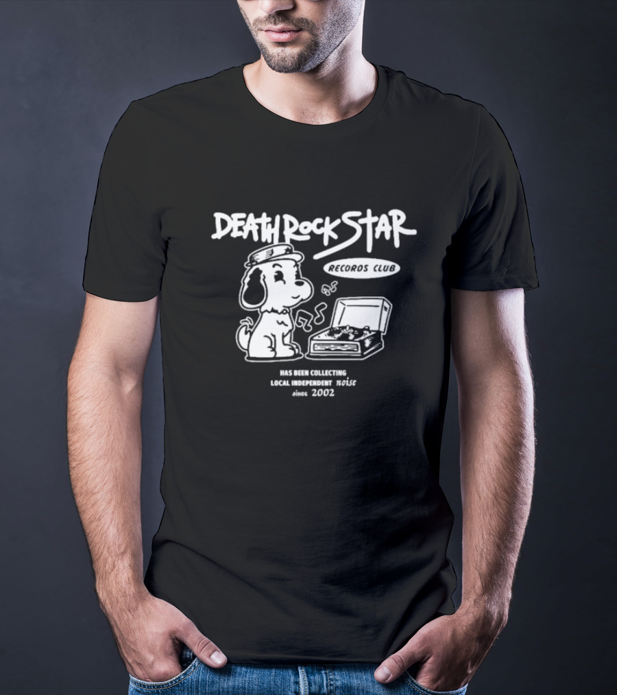 Death Rock Star Records Club Collecting Local Independent Noise Since 2002 Vintage Dog And Vinyl Player T-Shirt