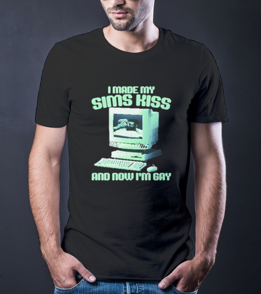 I Made My Sims Kiss And Now I'm Gay Retro Computer Nostalgia T-Shirt