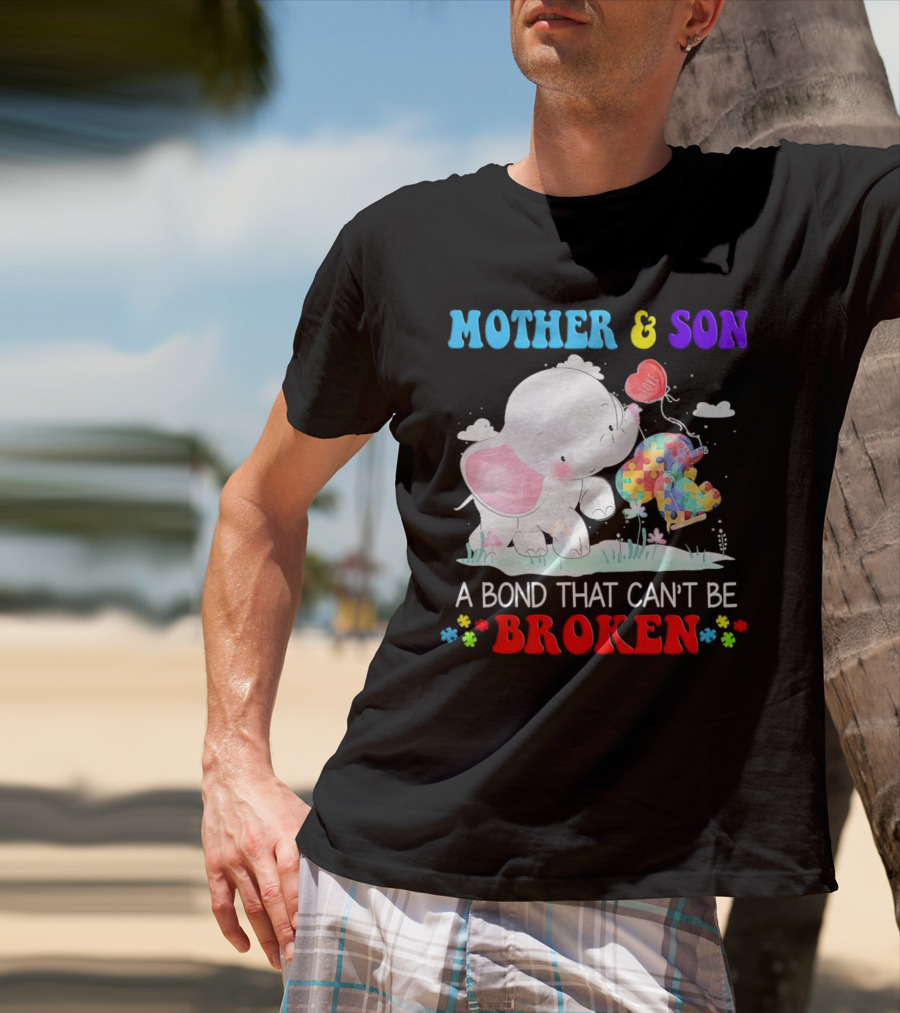 Mother And Son Elephants Autism Puzzle Heart A Bond That Can't Be Broken T-Shirt