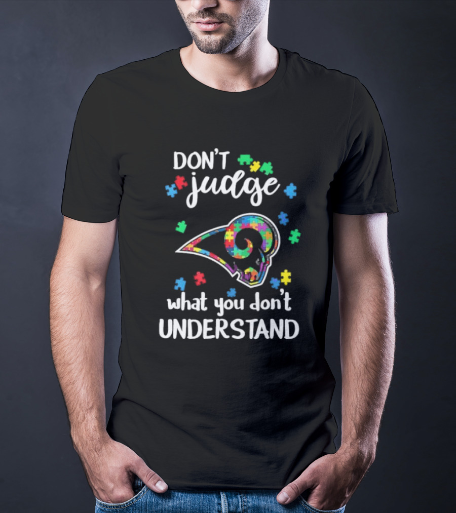 Los Angeles Rams Autism Awareness Don't Judge What You Don't Understand T-Shirt