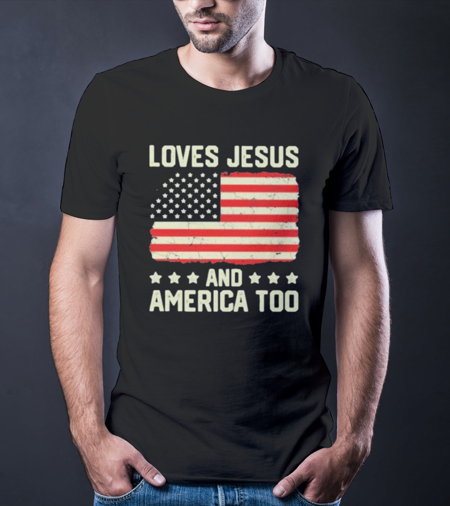 Loves Jesus And America Too Vintage Independence Day Flag T-Shirt