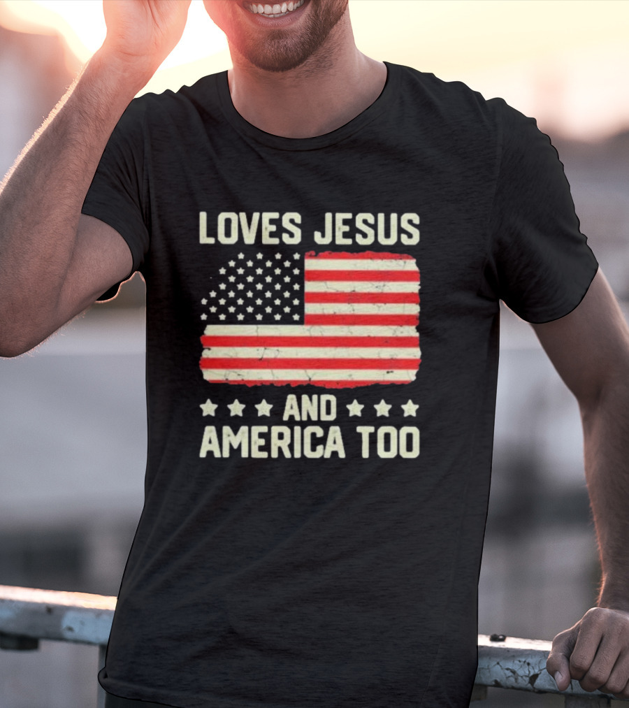 Loves Jesus And America Too Vintage Independence Day Flag T-Shirt