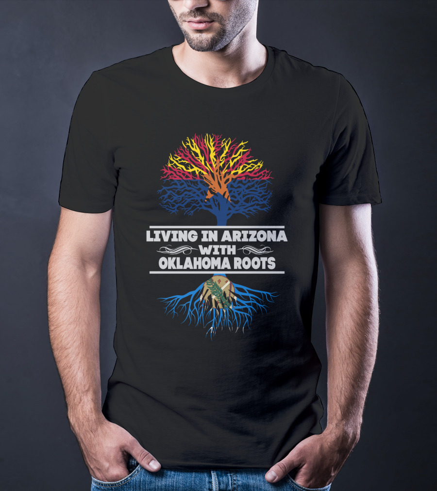 Living In Arizona With Oklahoma Roots Tree Design Featuring State Symbols And Colors T-Shirt