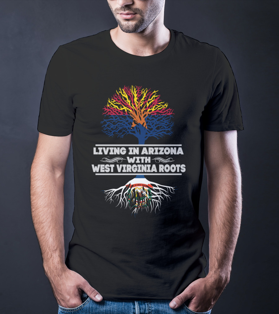 Living In Arizona With West Virginia Roots Symbolic Tree Featuring State Colors And Emblems T-Shirt