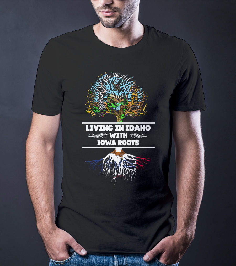 Living In Idaho With Iowa Roots Tree Design Featuring State Maps And Colors T-Shirt
