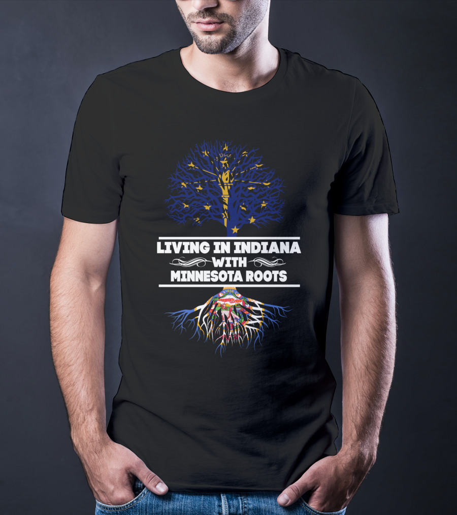 Indiana Living Minnesota Roots Tree With State Flag Elements T-Shirt