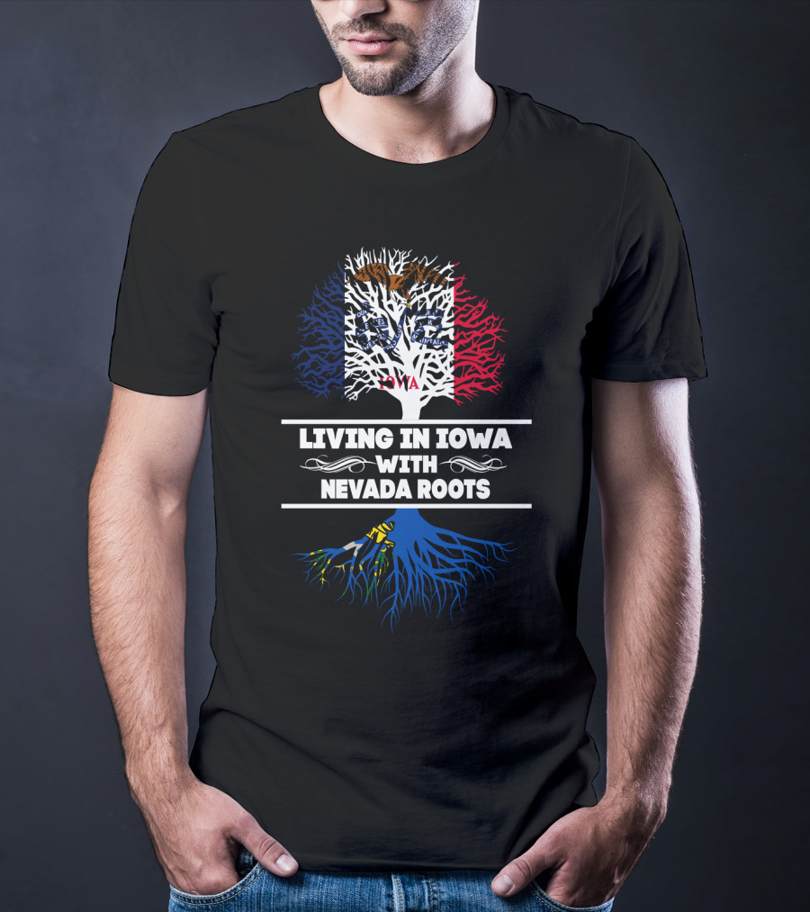 Iowa State Flag Tree With Nevada Roots Text T-Shirt