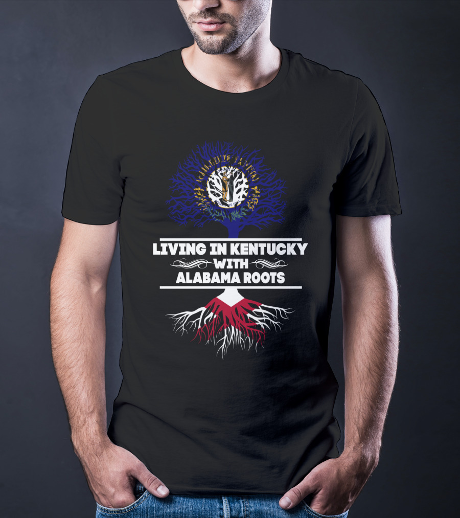 Living In Kentucky With Alabama Roots Tree Design Featuring State Symbols T-Shirt