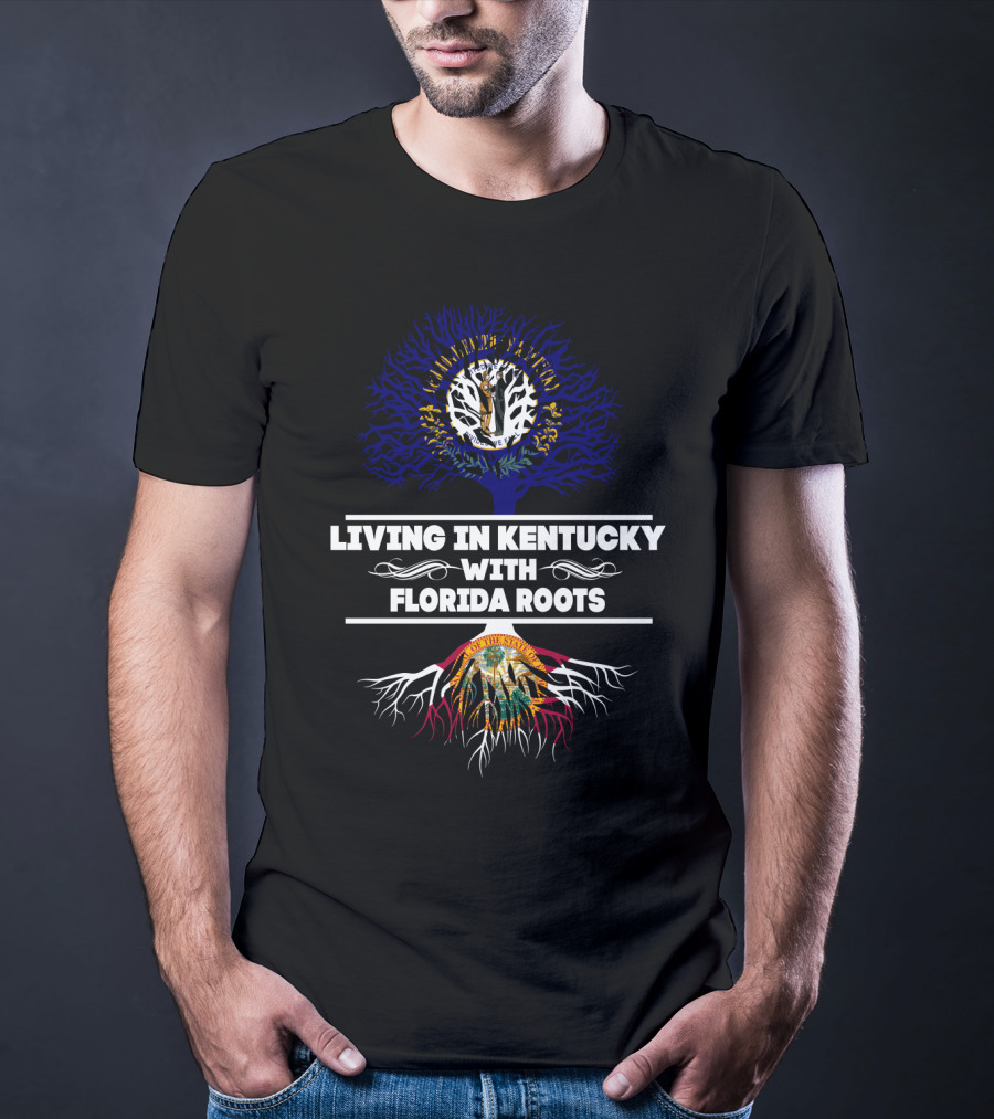 Living In Kentucky With Florida Roots Tree And State Seal T-Shirt